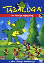 Film: Tabaluga 12 - Feurige Begegnung/Richt.Nervensäge