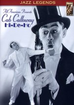 Film: Cab Calloway & His Orchestra - Hi-De-Ho