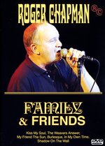 Film: Roger Chapman - Family & Friends