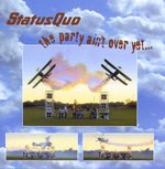Film: Status Quo - The Party Ain't Over Yet (Single)