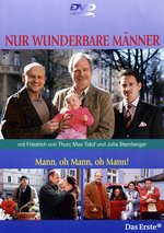 Film: Nur wunderbare Männer - Mann, oh Mann, oh Mann!