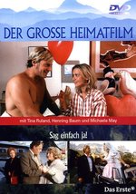 Film: Der grosse Heimatfilm - Sag einfach ja!