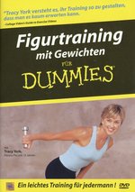 Film: Fitness für Dummies - Figurtraining mit Gewicht.
