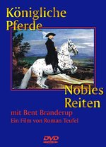 Film: Königliche Pferde - Nobles Reiten
