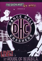 Film: Dance Hall Crashers - Live at the House of Blues