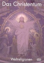 Film: Weltreligionen - Das Christentum