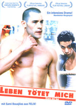 Film: Leben tötet mich - Vivre me tue