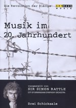 Film: Musik im 20. Jahrhundert Vol. 4 - Drei Schicksal