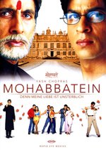 Film: Mohabbatein - Denn meine Liebe ist... [2 DVDs]