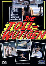 Film: Die Tollwütigen