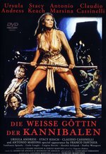 Film: Die weisse Göttin der Kannibalen