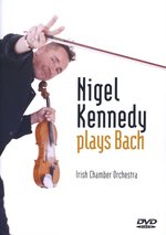 Film: Nigel Kennedy plays Bach