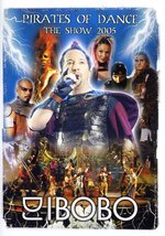Film: DJ Bobo - Pirates of Dance/The Show 2005