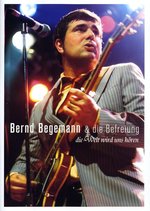 Film: Bernd Bergmann & Die Befreiung - Die Welt wird..