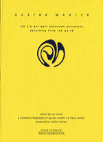 Film: Gustav Mahler - Ich bin der Welt abhanden gek...