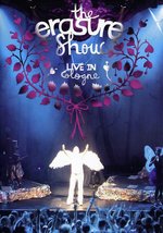 Film: Erasure - The Show/Live in Cologne
