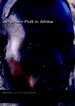 Film: An einem Fluss in Afrika