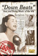 Film: Down Beats 1 - Jazz and Swing Music of the 40s