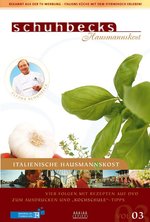 Film: Schuhbecks Hausmannskost - Italien Vol. 3