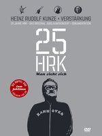 Film: Heinz Rudolf Kunze - 25 Jahre HRK [2 DVDs] (+CD)
