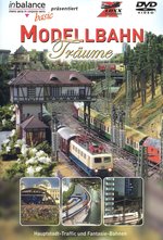Film: Modellbahn Träume