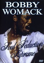 Film: Bobby Womack - Soul Seduction Supreme