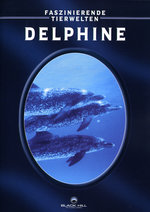 Film: Delphine - Faszinierende Tierwelten