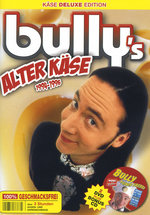Film: Bully - Alter Käse 1994-1996 [2 DVDs] (+ CD)