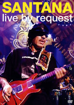 Film: Santana - Live by Request