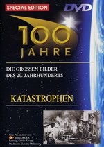 Film: 100 Jahre - Katastrophen [SE]
