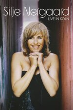 Film: Silje Nergaard - Live in Köln