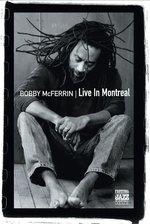Film: Bobby McFerrin - Live in Montreal