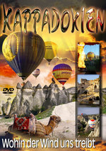 Film: Kappadokien - Wohin der Wind uns treibt