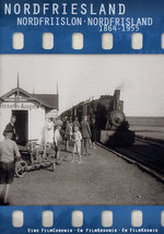Film: Nordfriesland 1864-1955 - Eine Filmchronik