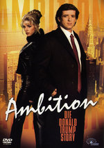 Film: Ambition - Die Donald Trump Story