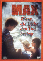 Film: Max - Wenn Liebe den Tod besiegt