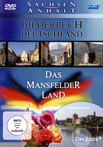 Film: Das Mansfelder Land - Bilderbuch Deutschland