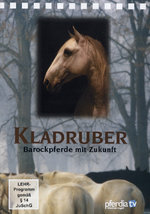 Film: Kladruber - Barockpferde mit Zukunft