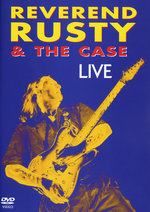Film: Reverend Rusty & The Case - Live