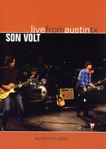 Film: Son Volt - Live from Austin, TX