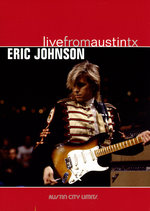 Film: Eric Johnson - Live from Austin, TX
