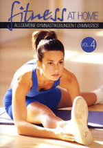 Film: Fitness at Home Vol. 4 - Allgemeine Gymnastiküb.