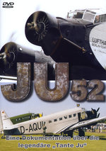 Film: JU 52 - Die legendäre Tante JU