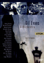 Film: Gil Evans & Orchestra - Live in Lugano