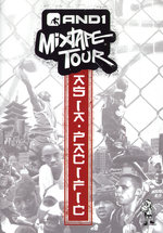 Film: AND 1 Mixtape Tour - Asian Pacific