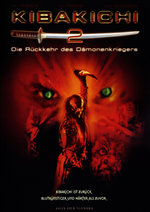 Film: Kibakichi 2 - Die Rückkehr des Dämonenkriegers