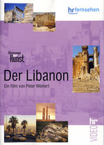 Film: Der Libanon - Reisewege zur Kunst