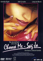 Film: Choose me - Sag ja