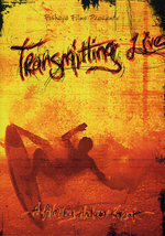 Film: Transmitting Live