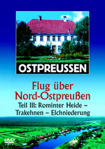 Film: Ostpreussen - Flug über Nord-Ostpreussen Teil 3